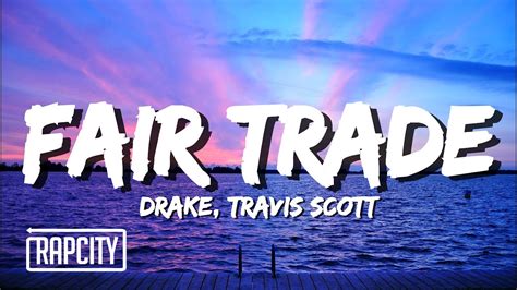 fair trade with travis scott.
